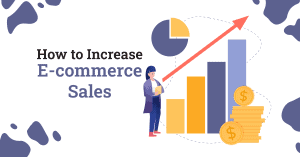 How to Increase Your eCommerce Sales