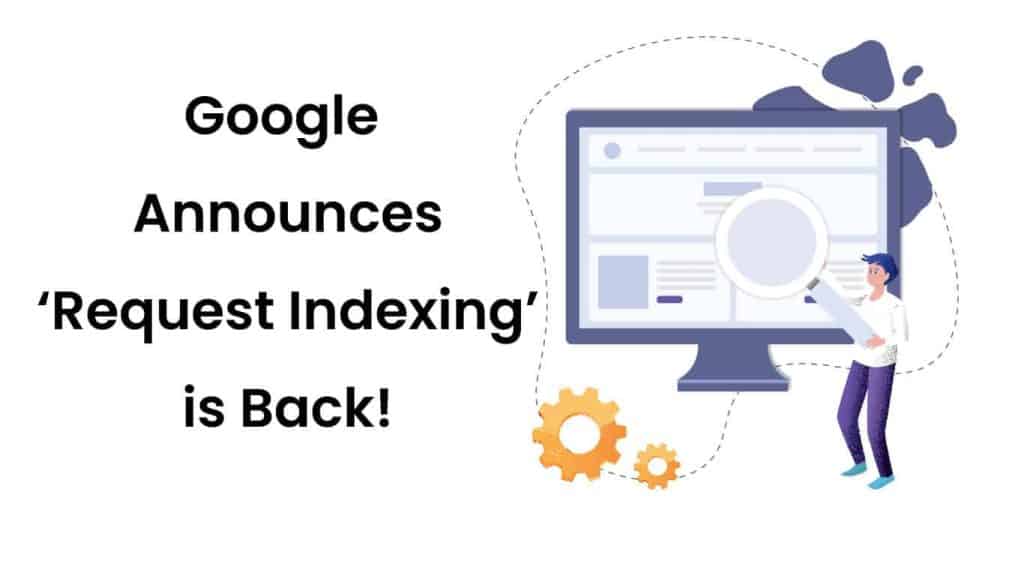 request indexing is back