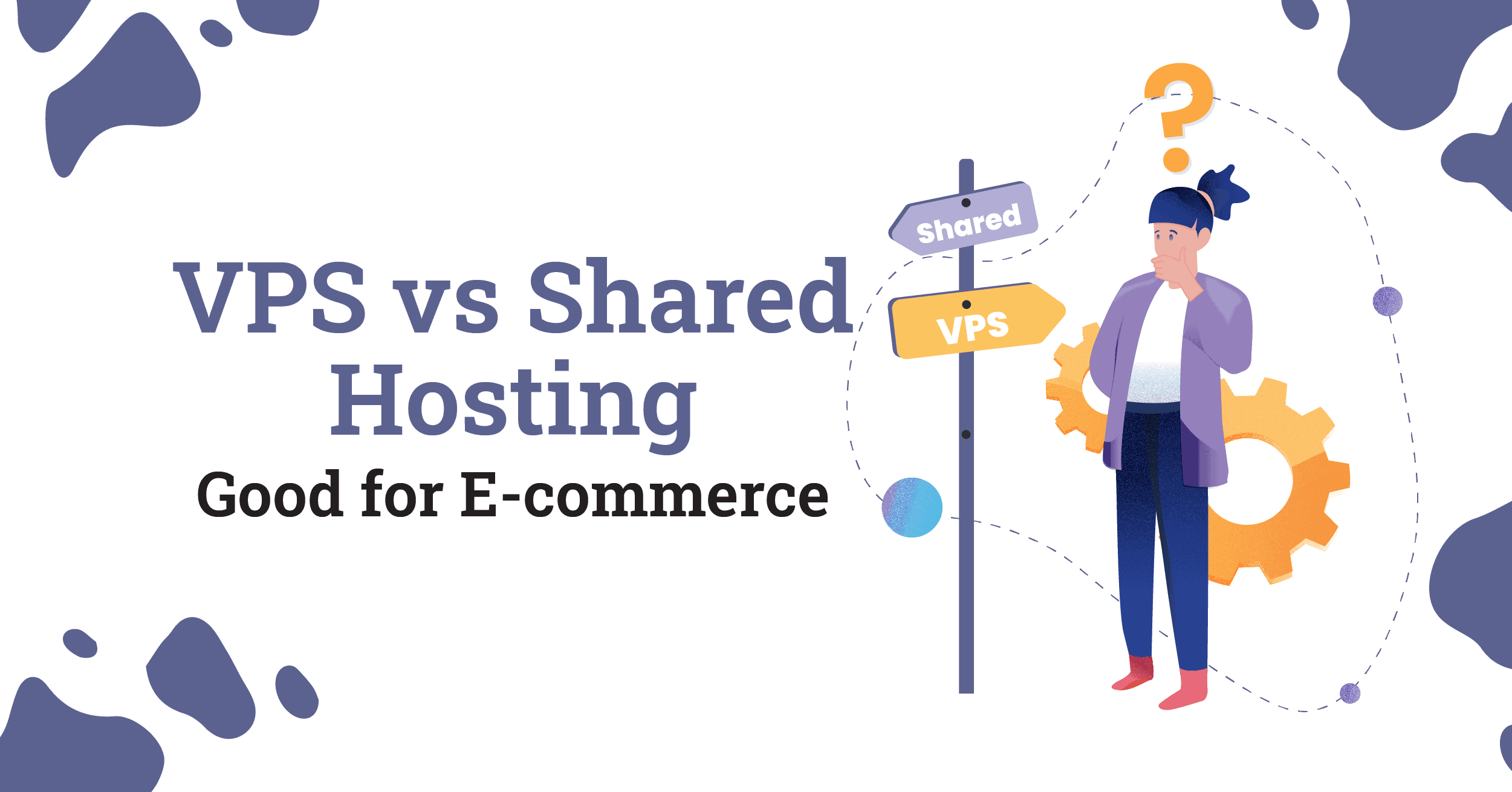 VPS vs shared hosting good for ecommerce