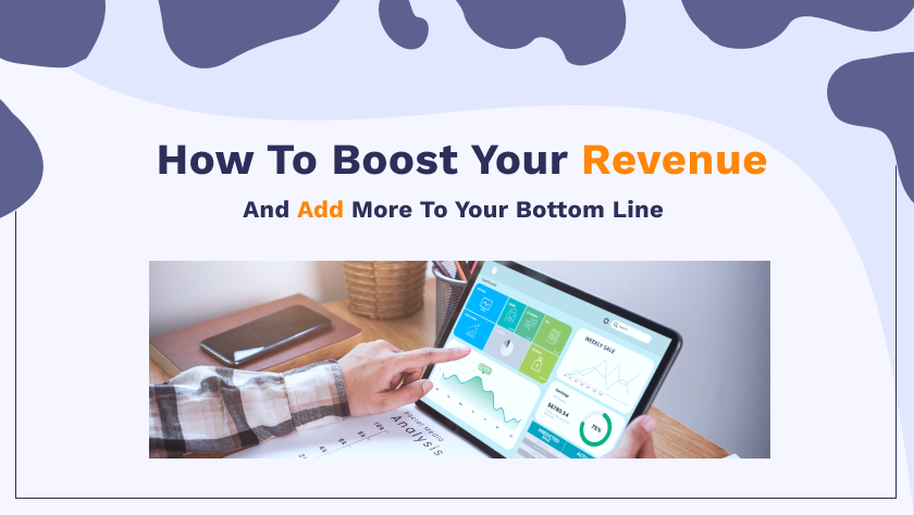 How to boost your revenue