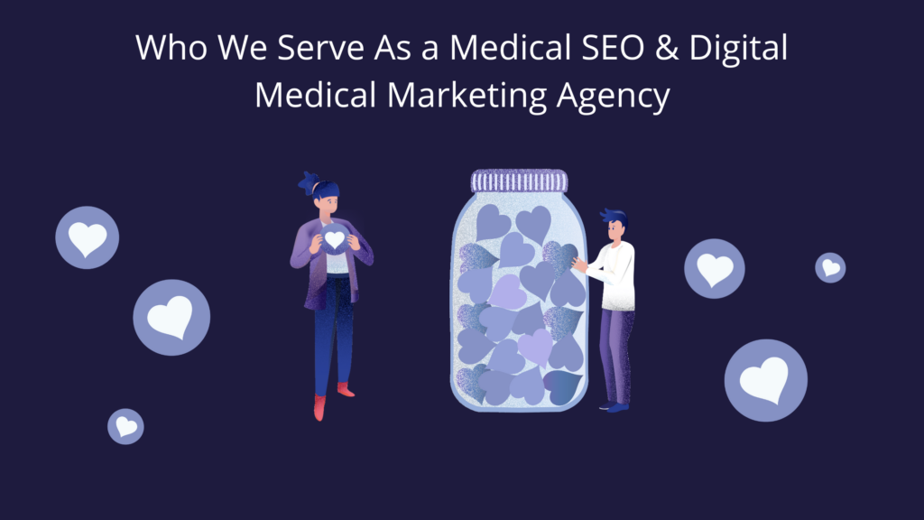 who serve medical seo & digital medical marketing agency.