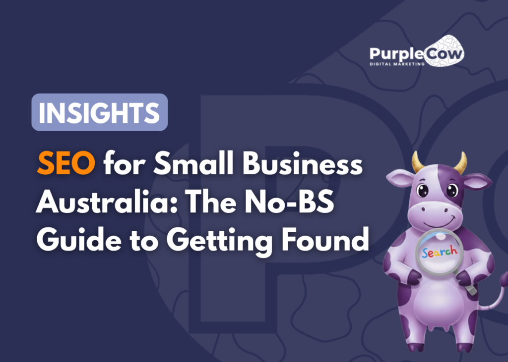 A digital marketing graphic titled "SEO for Small Business Australia: The No-BS Guide to Getting Found" with a cartoon cow holding a "Search" sign.