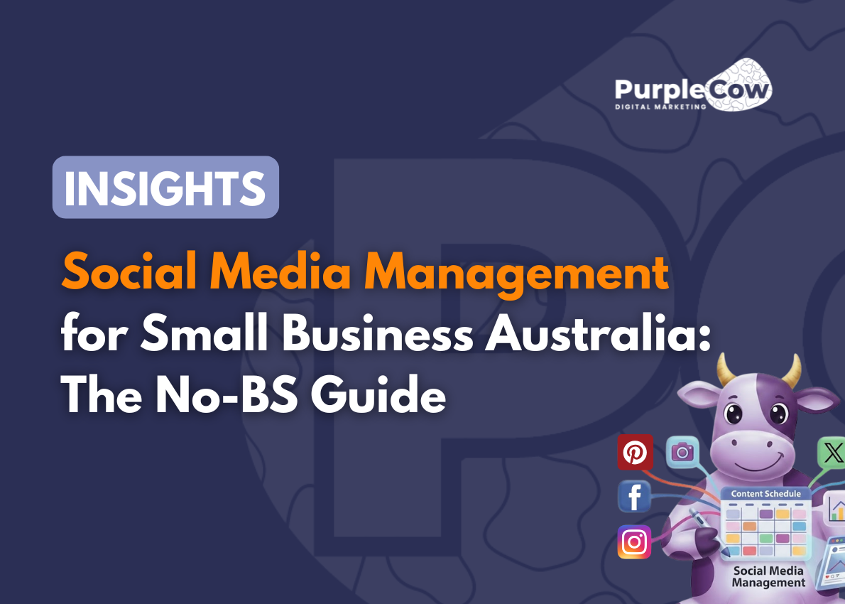 Promotional graphic for a digital marketing guide titled "Social Media Management for Small Business Australia: The No-BS Guide" by Purple Cow, featuring a cartoon cow and social media icons.