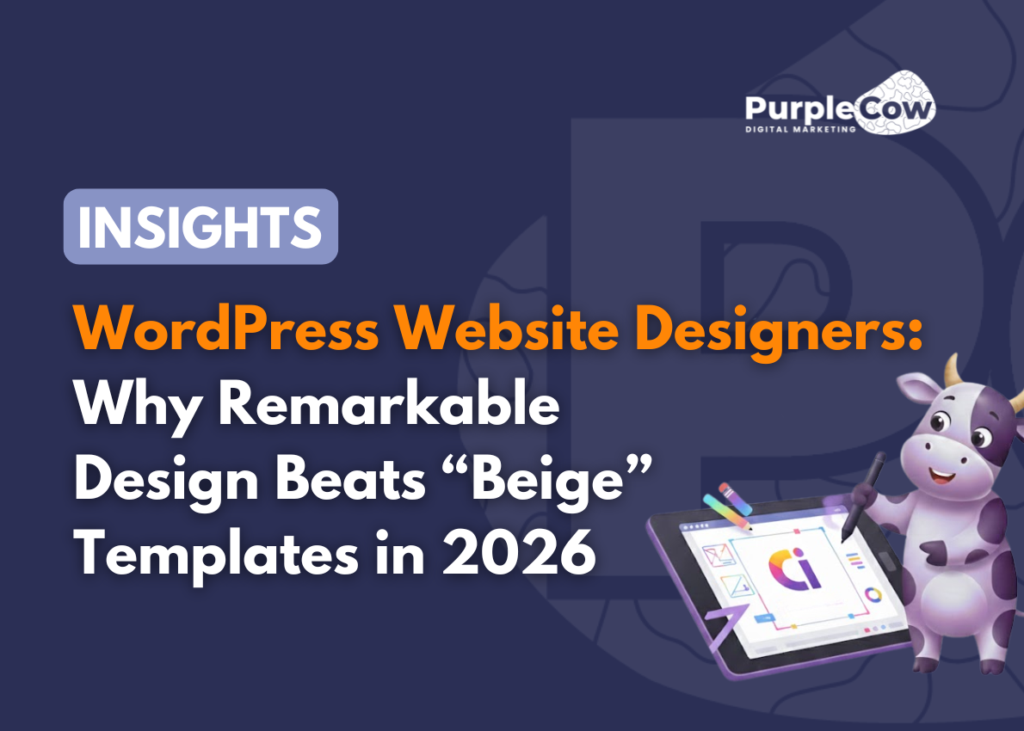 A cartoon cow holds a stylus next to a tablet showing a website design, with text promoting a 2026 article about standout WordPress website design over generic templates.