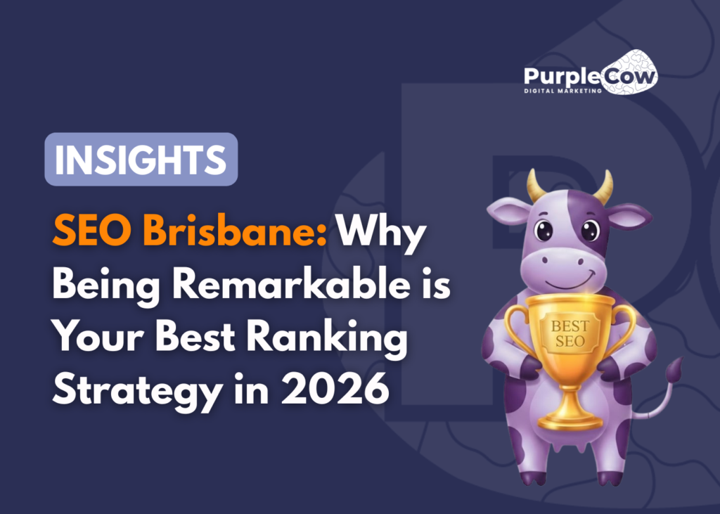 A cartoon cow holding a "Best SEO" trophy stands next to a headline about SEO ranking strategies in Brisbane for 2026, with the PurpleCow Digital Marketing logo above.