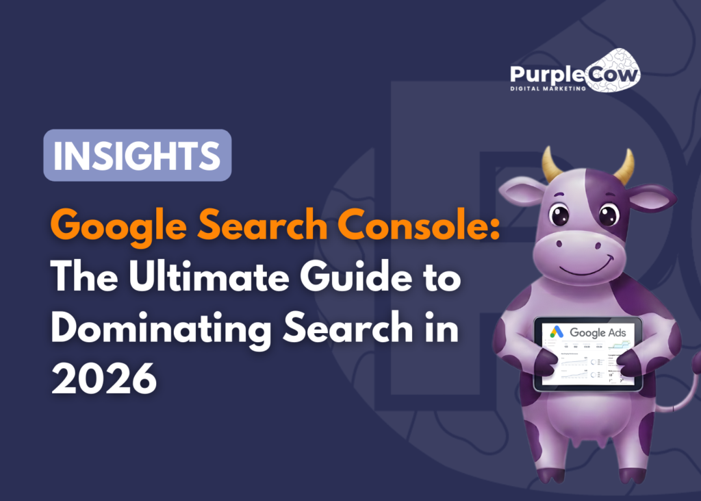 A cartoon cow holds a Google Ads diploma next to text about a guide to dominating search in 2026 by Purple Cow Digital Marketing.