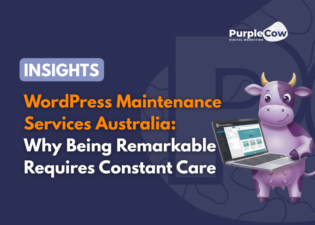 A purple cartoon cow holds a laptop displaying a WordPress dashboard, highlighting expert WordPress maintenance services Australia for hassle-free website management.