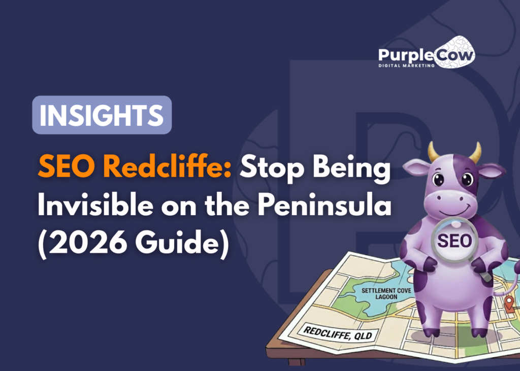 A cartoon cow holding an "SEO" sign stands beside a map labeled "Redcliffe, QLD." Text reads: "SEO Redcliffe: Stop Being Invisible on the Peninsula (2026 Guide).