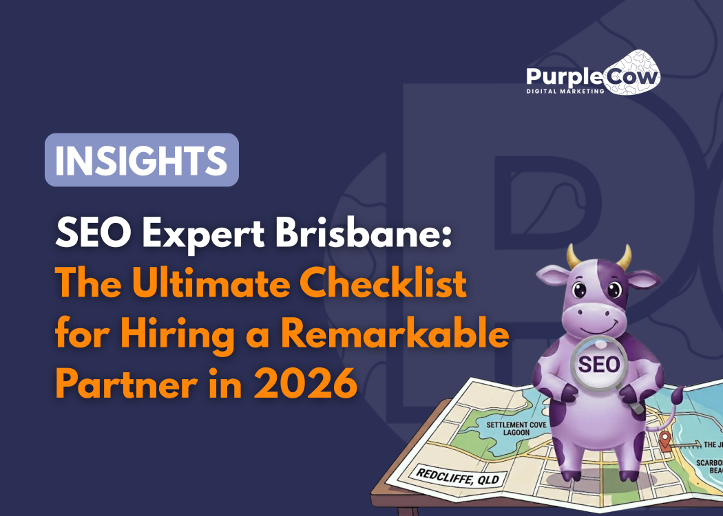 A cartoon cow labeled "SEO" stands on a map labeled "Redcliffe, QLD." Text reads: "SEO Expert Brisbane: The Ultimate Checklist for Hiring a Remarkable Partner in 2026, with tips on content marketing for service businesses.