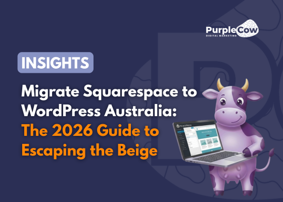 A promotional graphic for Purple Cow Digital Marketing about how to migrate Squarespace to WordPress Australia, featuring a cartoon cow holding a laptop.