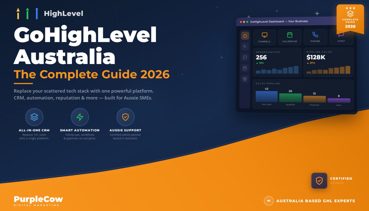 Go High Level Australia: the complete guide for 2026.